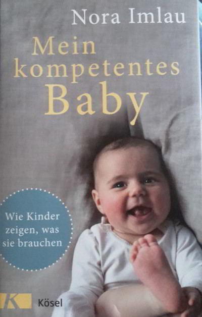 Das Cover des Buches Mein kompetentes Baby von Nora Imlau. Es zeigt ein lachendes Baby vor grauem Hintergrund.
